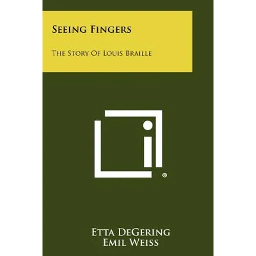 Seeing Fingers: The Story Of Louis Braille - Paperback