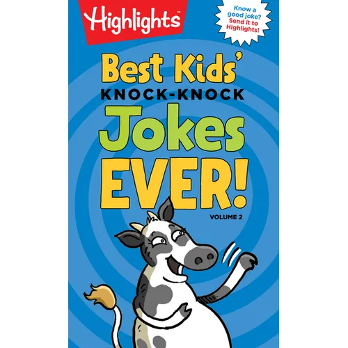 Best Kids' Knock-Knock Jokes Ever! Volume 2: More of the Best Knock-Knock Jokes for Ages 6-9 in This Kid-Friendly Joke Book - Paperback