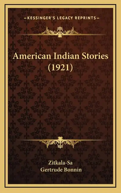 American Indian Stories (1921) - Hardcover