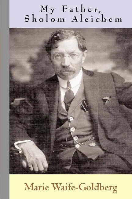 My Father, Sholom Aleichem - Paperback