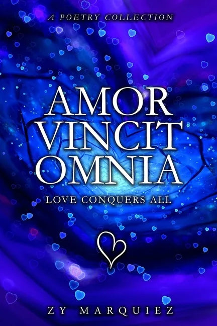 Amor Vincit Omnia - Love Conquers All - Paperback