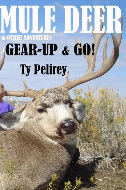 Mule Deer & Other Adventures - Paperback