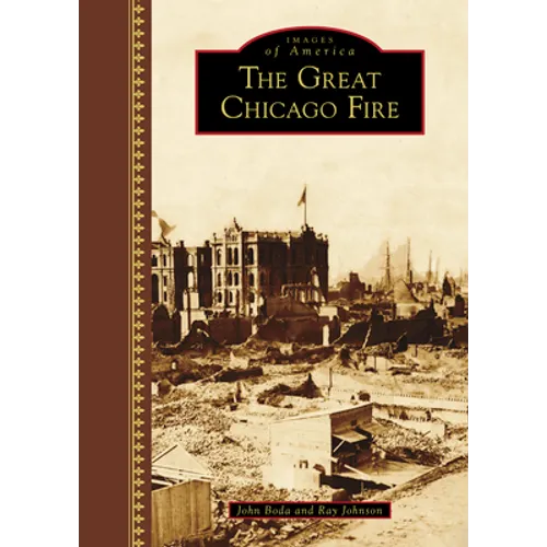 The Great Chicago Fire - Hardcover