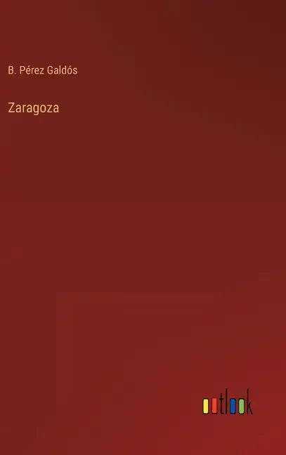 Zaragoza - Hardcover