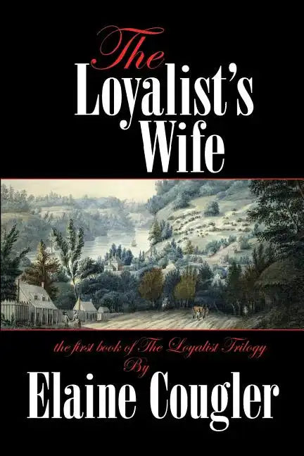 The Loyalist's Wife - Paperback