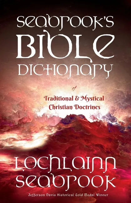 Seabrook's Bible Dictionary of Traditional and Mystical Christian Doctrines - Paperback