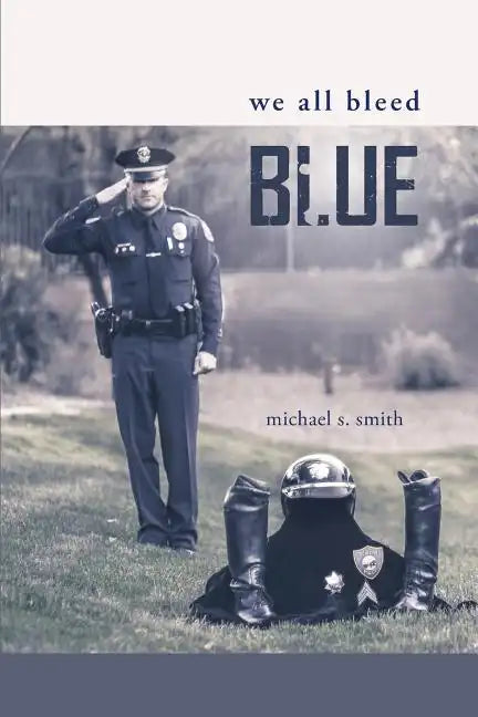We All Bleed Blue - Paperback