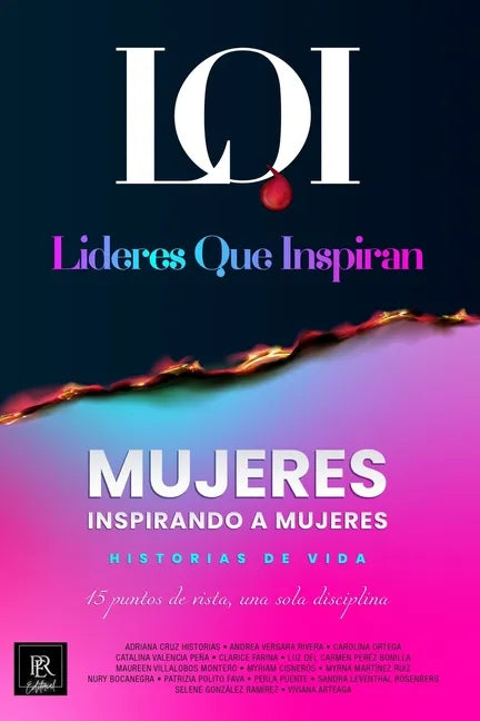 Mujeres Inspirando a Mujeres - Historias de Vida: Líderes que Inspiran - Paperback
