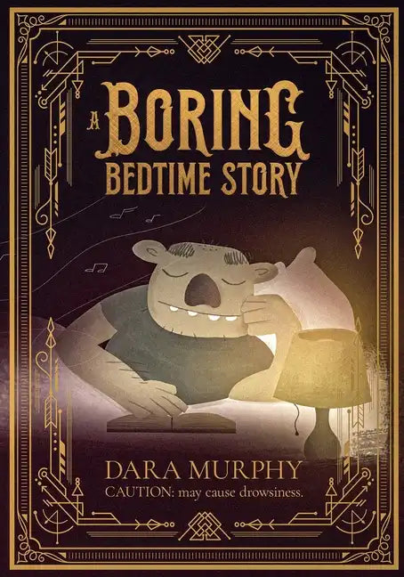 A Boring Bedtime Story: Caution, may cause drowsiness - Paperback