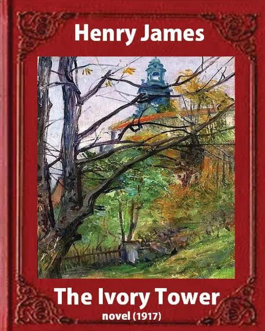 The Ivory Tower (1917). by Henry James (novel): The Ivory Tower is an unfinished novel by Henry James, posthumously published in 1917. - Paperback