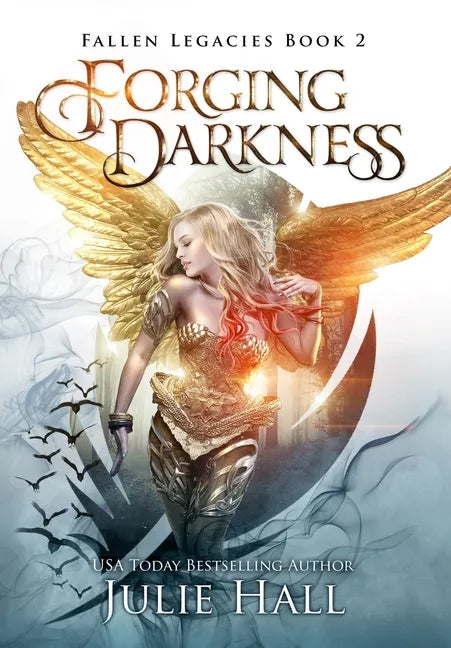 Forging Darkness - Hardcover