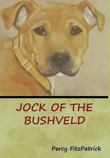 Jock of the Bushveld - Hardcover
