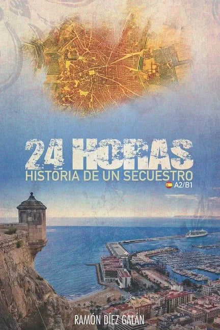 24 horas: Para estudiantes de español - Paperback