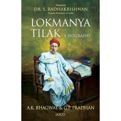 Lokmanya Tilak A Biography - Paperback