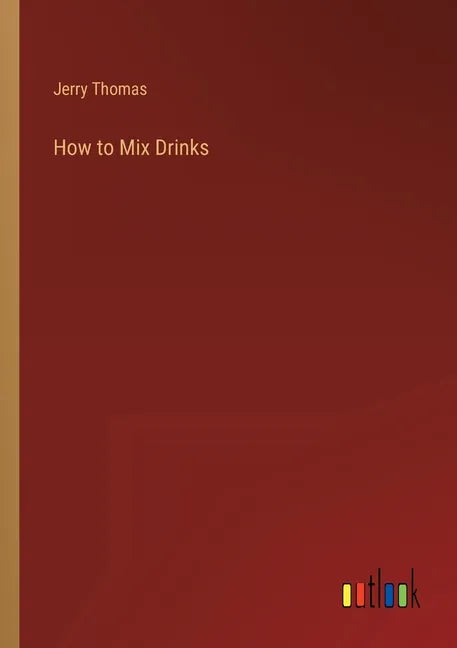 How to Mix Drinks - Paperback