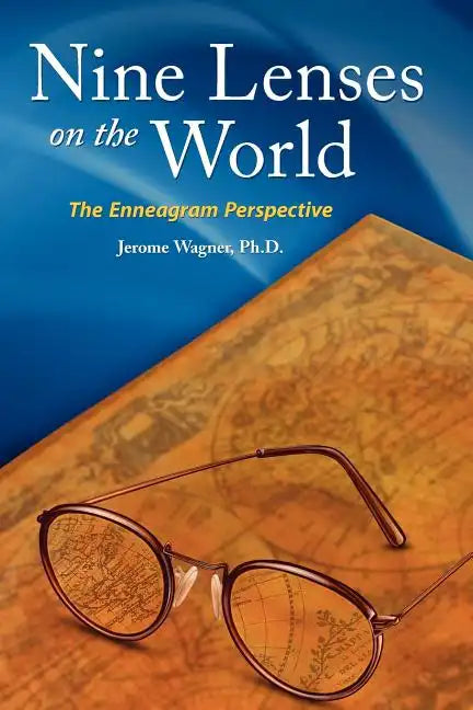 Nine Lenses on the World: the Enneagram Perspective - Paperback