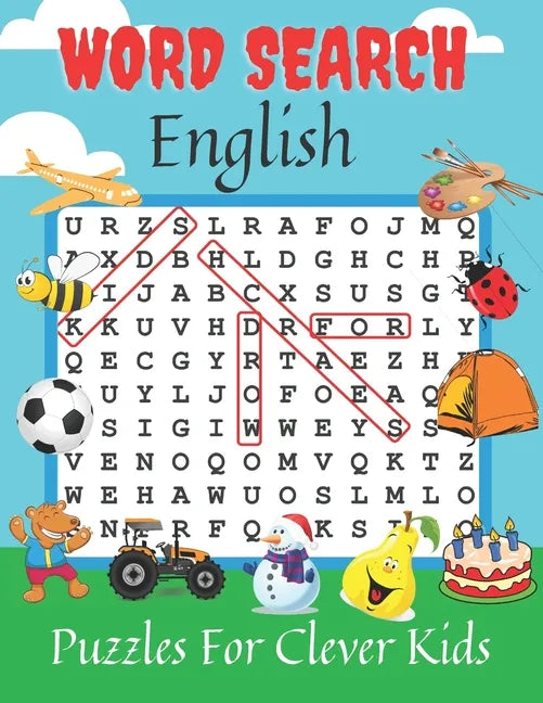 Word Search English Puzzle Book for Clever Kids: 360 Word Search, Answer Key & Illustrative Pictures/ First Easy English Spelling Quize for Age 4,5,6, - Paperback