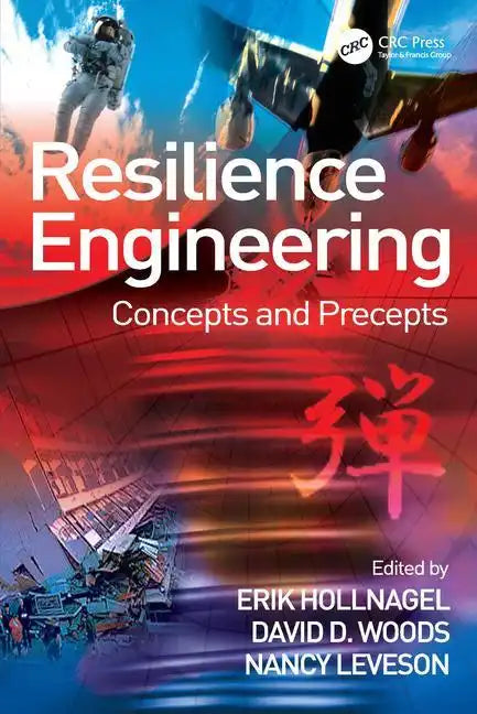 Resilience Engineering: Concepts and Precepts - Paperback