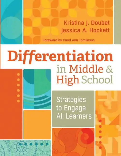 Differentiation in Middle and High School: Strategies to Engage All Learners - Paperback