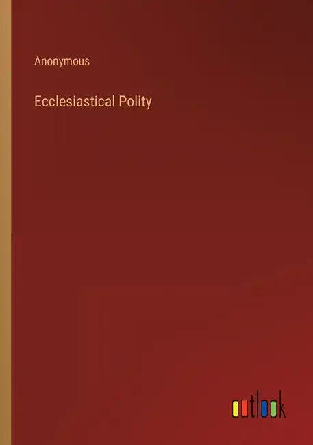 Ecclesiastical Polity - Paperback