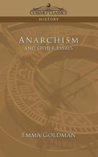 Anarchism and Other Essays - Paperback