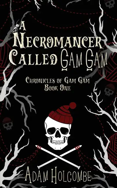 A Necromancer Called Gam Gam - Paperback