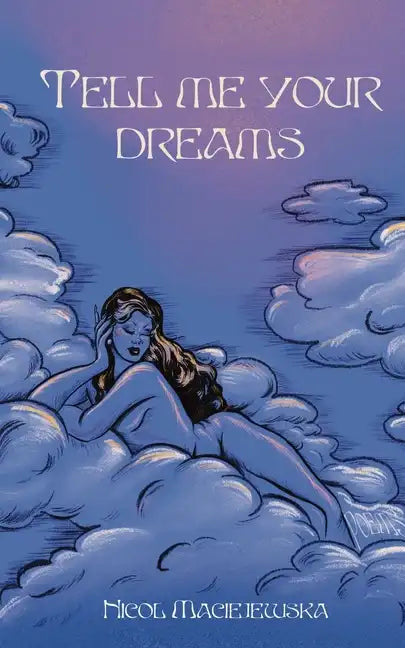 Tell Me Your Dreams - Paperback