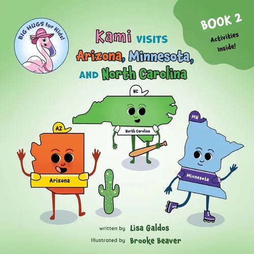 Kami visits Arizona, Minnesota, and North Carolina (BIG HUGS for Kids - Learn and Move Series) - Paperback