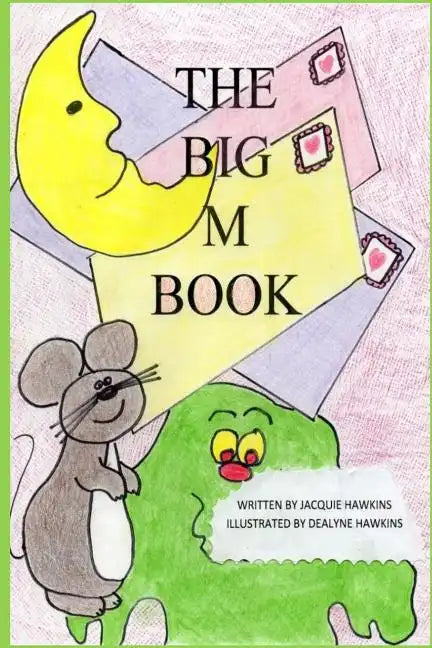 The Big M Book: Part of The Big A-B-C Book series - Paperback