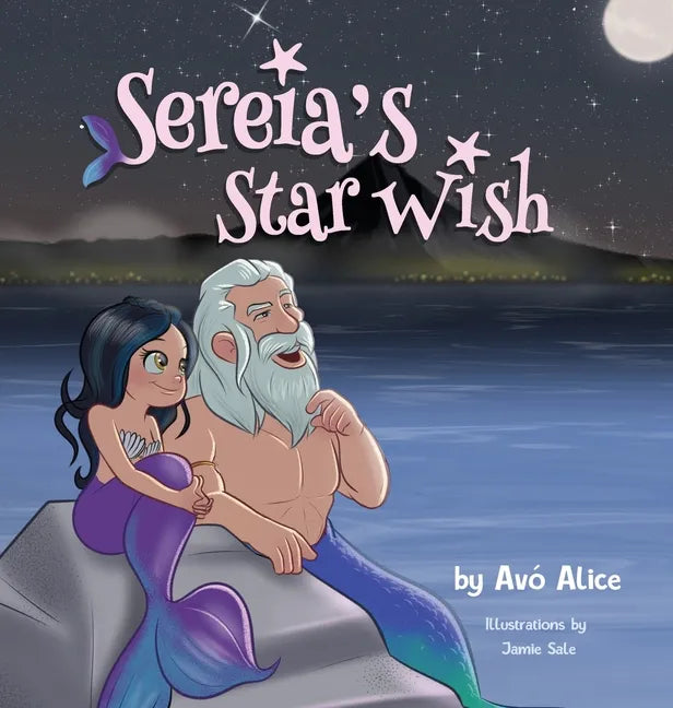 Sereia's Star Wish - Hardcover