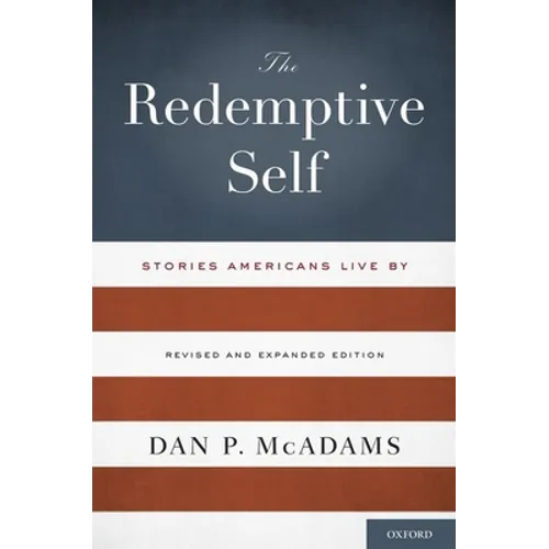 The Redemptive Self: Stories Americans Live by - Revised and Expanded Edition - Paperback