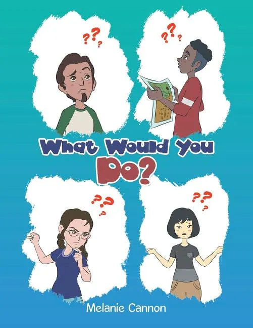 What Would You Do? - Paperback