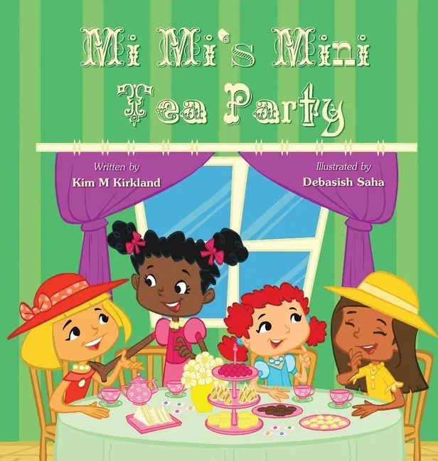 Mi Mi's Mini Tea Party - Hardcover