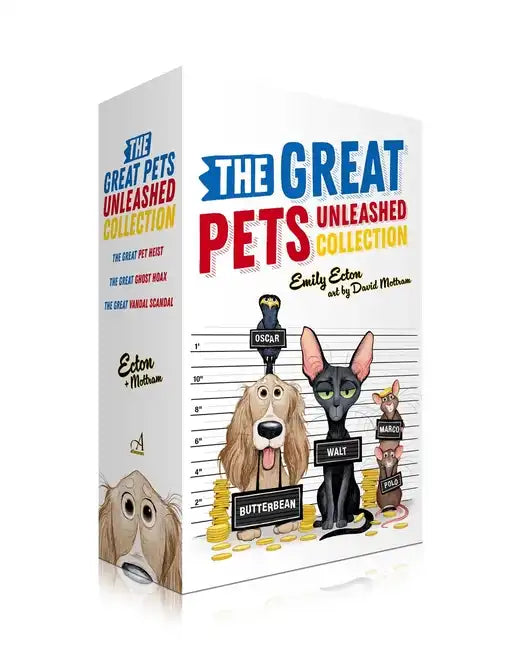 The Great Pets Unleashed Collection (Boxed Set): The Great Pet Heist; The Great Ghost Hoax; The Great Vandal Scandal - Hardcover