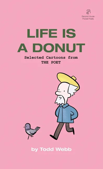Life Is A Donut: Selected Cartoons from THE POET - Volume 3 - Paperback