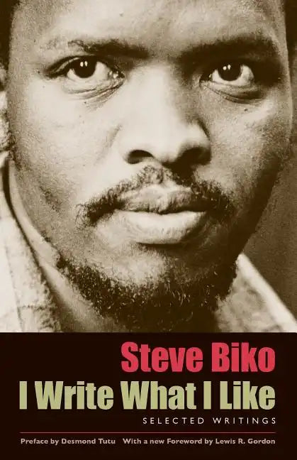 I Write What I Like: Selected Writings - Paperback
