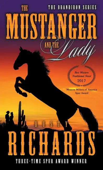 The Mustanger and the Lady - Paperback