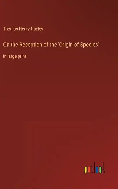 On the Reception of the 'Origin of Species': in large print - Hardcover