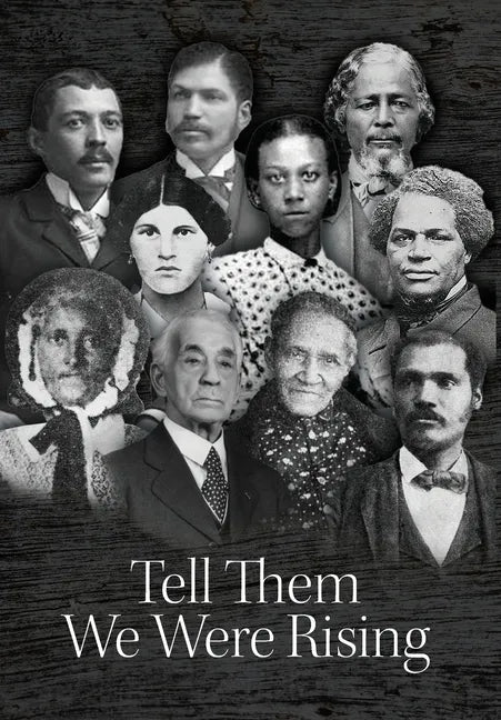 Tell Them We Were Rising - Hardcover