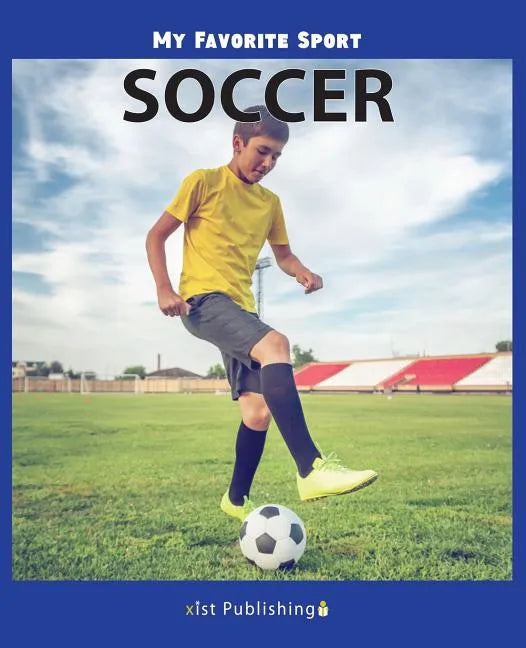 My Favorite Sport: Soccer - Paperback