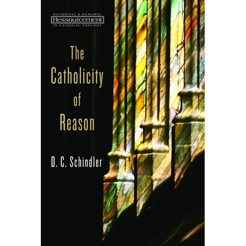 Catholicity of Reason - Paperback