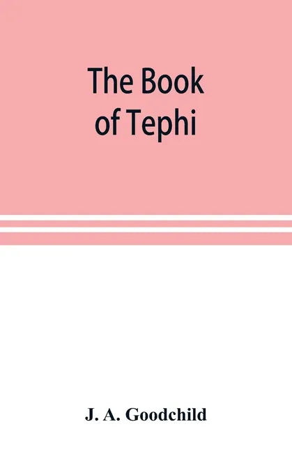 The book of Tephi - Paperback