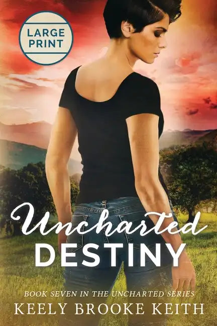 Uncharted Destiny: Large Print - Paperback