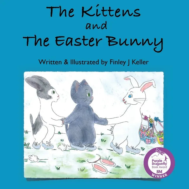 The Kittens and The Easter Bunny - Paperback