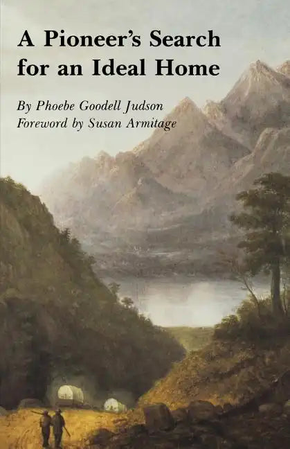 A Pioneer's Search for an Ideal Home - Paperback