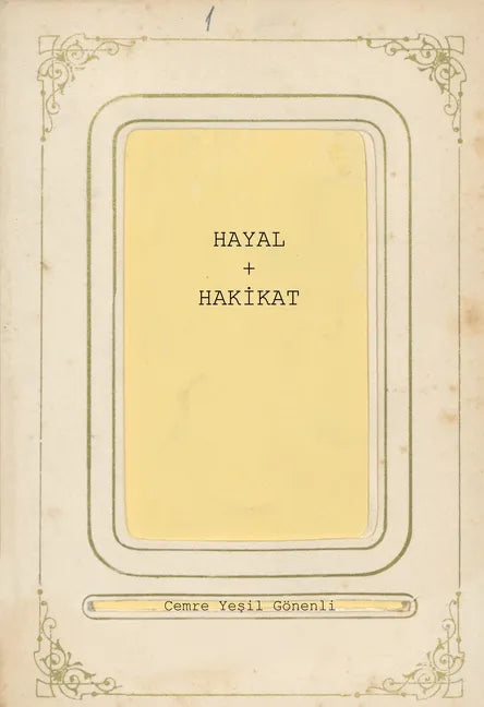 Hayâl & Hakİkât - Hardcover