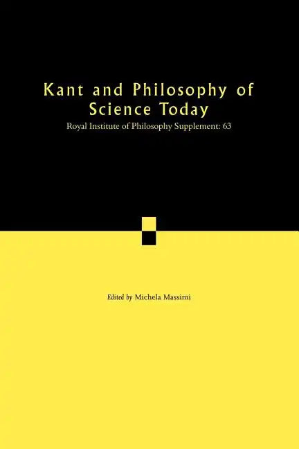 Kant and Philosophy of Science Today - Paperback