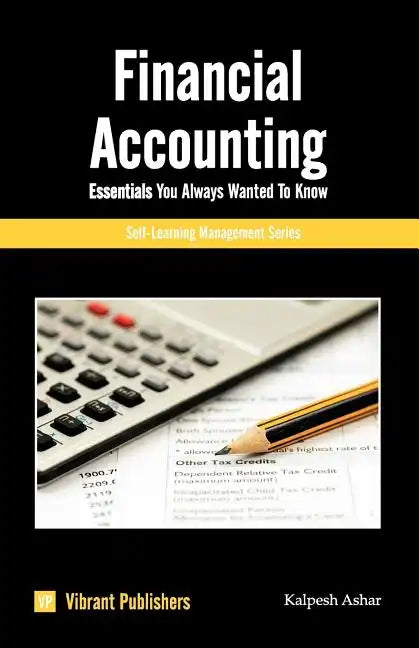 Financial Accounting Essentials You Always Wanted To Know - Paperback