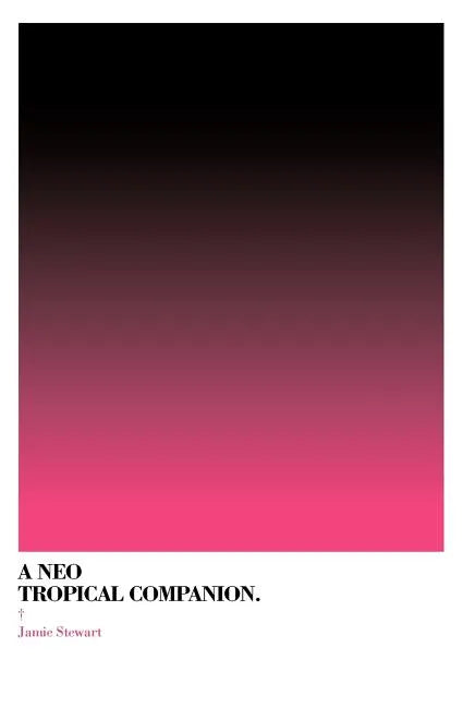 A Neo Tropical Companion - Paperback