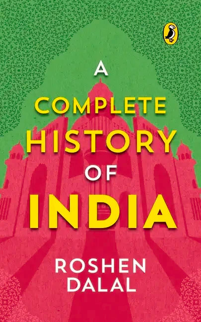 A Complete History of India, One Stop Introduction to Indian History for Children: From Harappa Civilization to the Narendra Modi Government - Paperback